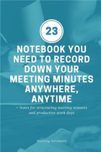 Notebook You Need To Record Down Your Meeting Minutes Anywhere, Anytime