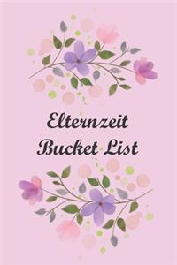 Bucket List Elternzeit