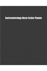 Gastroenterology Nurse Cruise Planner