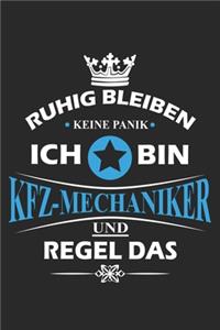 Ruhig bleiben Keine Panik Ich bin KFZ-Mechaniker und Regel das