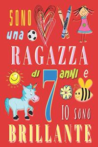 Sono una ragazza di 7 anni e io sono brillante