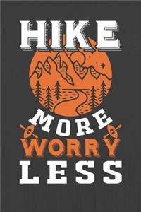 Hike More Worry Less