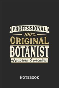 Professional Original Botanist Notebook of Passion and Vocation