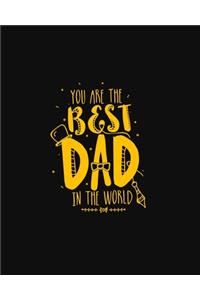 You Are the Best Dad in the World