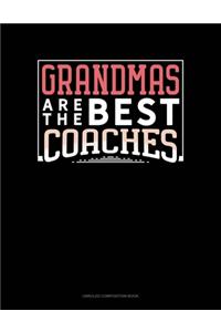 Grandmas Are The Best Coaches