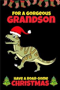 For A Gorgeous Grandson