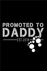 Promoted To Daddy Est. 2018