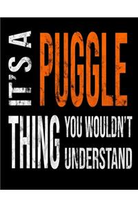 It's A Puggle Thing You Wouldn't Understand