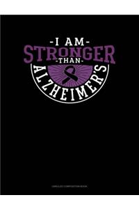 I Am Stronger Than Alzheimers