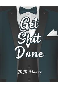 Get Shit Done