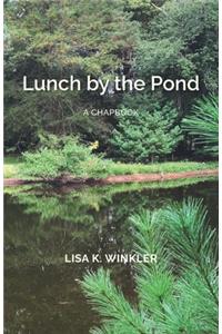 Lunch by the Pond