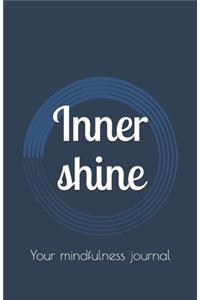 Inner shine