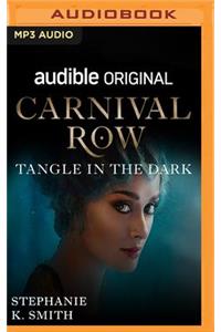 Carnival Row: Tangle in the Dark