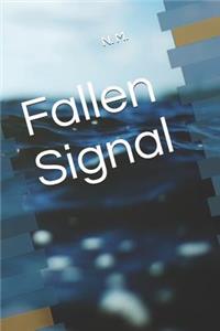 Fallen Signal