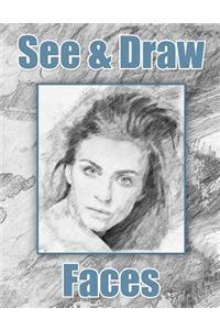 See and Draw - Faces