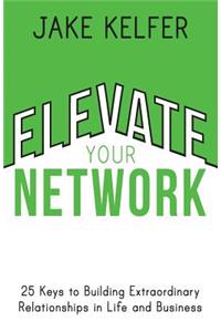 Elevate Your Network