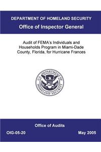 Audit of Fema's Individuals and Households Program in Miami-Dade County, Florida, for Hurricane Frances