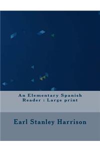 An Elementary Spanish Reader