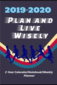 Plan and Live Wisely