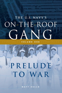 US Navy's On-the-Roof Gang