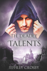 The Deadly Talents