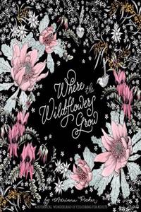 Where the Wildflowers Grow