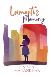 Lumanti's Memory