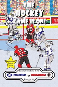 Hockey Game Is On!