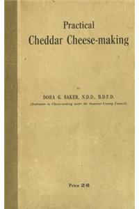 Practical Cheddar Cheese-Making