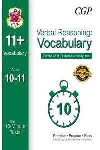 10-Minute Tests for 11+ Verbal Reasoning: Vocabulary Ages 10-11 - CEM Test
