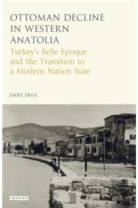 The Ottoman Crisis in Western Anatolia