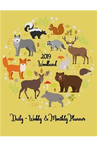 2019 Woodland Daily - Weekly & Monthly Planner