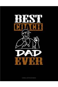 Best Coach Dad Ever