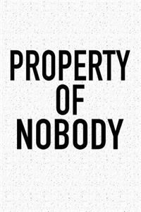 Property of Nobody