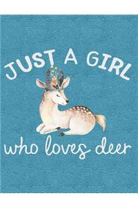Just a Girl Who Loves Deer