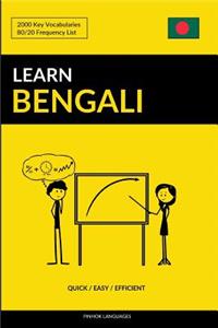 Learn Bengali - Quick / Easy / Efficient: 2000 Key Vocabularies: 2000 Key Vocabularies