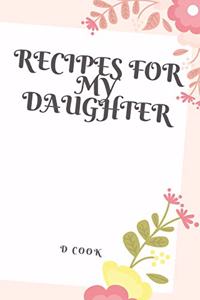 Recipes for My Daughter