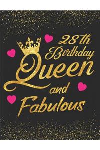 28th Birthday Queen and Fabulous