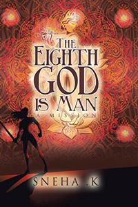 Eighth God Is Man