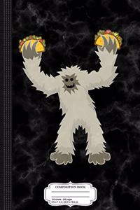 Bigfoot Loves Tacos Composition Notebook