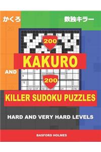 200 Kakuro and 200 Killer Sudoku puzzles. Hard and very hard levels.