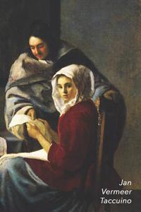 Jan Vermeer Taccuino: Concerto Interrotto - Perfetto Per Prendere Appunti - Ideale Per La Scuola, Lo Studio, Le Ricette O Le Password - Bel Diario