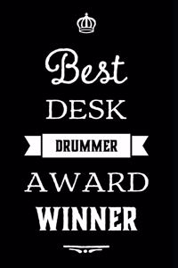 Best Desk Drummer Award Winner
