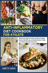 Anti-Inflammatory Diet Cookbook For Athlete