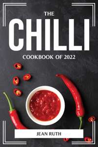 The Chilli Cookbook of 2022