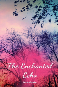 The Enchanted Echo