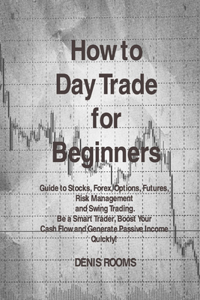 How to Day Trade for Beginners