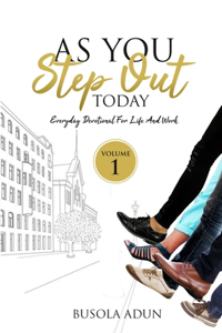 As You Step Out Today