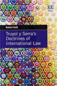 Truyol y Serra's Doctrines of International Law