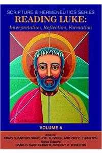 Reading Luke (Scripture and Hermeneutics)